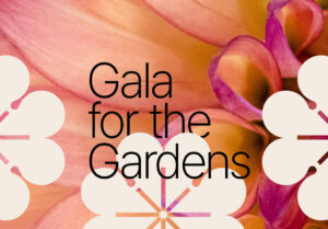 Gala for the Gardens